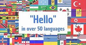 How To Say "HELLO!" In 50 Different Languages