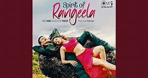 Spirit Of Rangeela (Insta Mix)