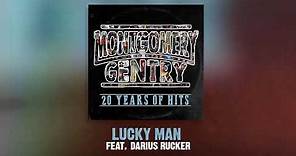 Montgomery Gentry - Lucky Man (feat. Darius Rucker) [Official Audio]