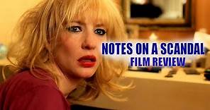 NOTES ON A SCANDAL MOVIE REVIEW