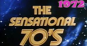 The Sensational 70s: 1972 (The Events of 1972)