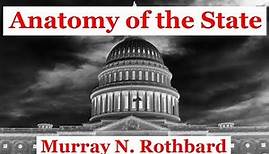 Anatomy of the State | by Murray N. Rothbard