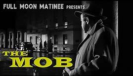 THE MOB (1951) | Broderick Crawford, Betty Beuhler | NO ADS!