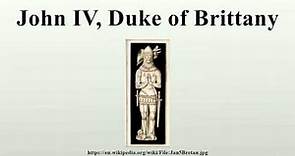 John IV, Duke of Brittany