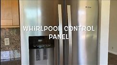 WHIRLPOOL FRENCH DOOR FRIDGE CONTROL PANEL