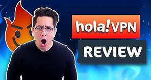Hola VPN free review | Is Hola VPN actually safe?