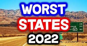 Top 10 WORST STATES to Live in America for 2022
