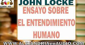 Ensayo sobre el entendimiento humano - John Locke |ALEJANDRIAenAUDIO