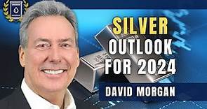 Will 2024 Be the Year That Silver Finally Breaks Out? David Morgan