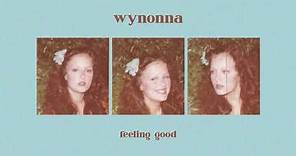 Wynonna - "Feeling Good"