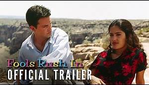 FOOLS RUSH IN [1997] – Official Trailer