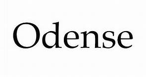 How to Pronounce Odense