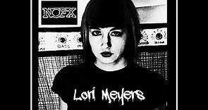 Nofx And Kim Shattuck - "Lori Meyers"