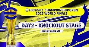 eFootball™ Championship Open 2023 | WORLD FINALS | KNOCKOUT STAGE