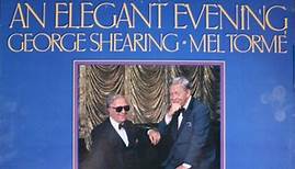 George Shearing • Mel Tormé - An Elegant Evening