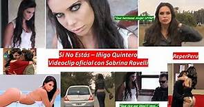 Si No Estás – Iñigo Quintero - Videoclip oficial con Sabrina Ravelli