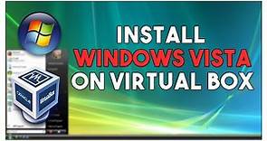 How To Install Windows Vista In Virtual Box