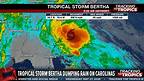 Tracking the Tropics: Tropical Storm Bertha Makes Landfall