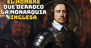 Oliver Cromwell - El Hombre que Derrocó a la Monarquía Inglesa