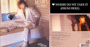 Kenny G ♥ Where Do We Take It (From Here)