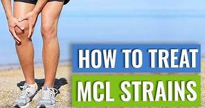 MCL Sprains and Tears - Treatment and Exercises