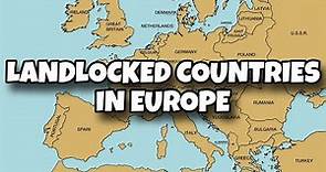 Landlocked Countries in Europe
