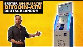 Deutschlands erster regulierter Bitcoin-Automat?!