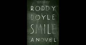 Smile, Written and Read by Roddy Doyle – Audiobook Excerpt