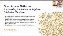 Open Access Platforms: Empowering Transparent and Efficient Publishing Workflows