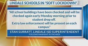 Lindale ISD stepping up security Monday during manhunt for shooting suspect