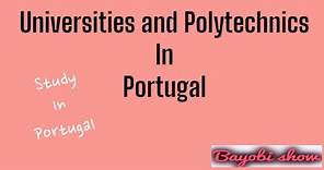 List of Universities / Polytechnics in Portugal/ Best Universities in Portugal