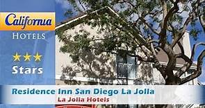 Residence Inn San Diego La Jolla, La Jolla Hotels - California
