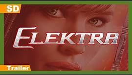 Elektra (2005) Trailer