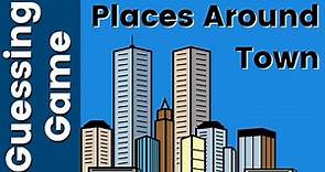 Places Around Town | ESL Vocabulary Game | Buildings and Places