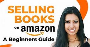 Selling Books on Amazon: A Beginners Guide