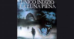 UNICO INDIZIO LA LUNA PIENA (1985) Film Completo