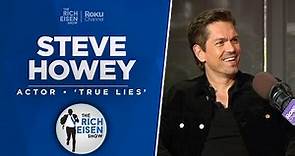 Steve Howey Talks CBS’ ‘True Lies,’ ‘Shameless,’ His Hoops Past & More w Rich Eisen | Full Interview
