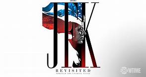 JFK Revisited: Through the Looking Glass - Watch Full Movie on Paramount Plus