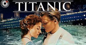 Why "Titanic" is a Timeless Classic