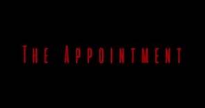 The Appointment Official Trailer (2016)