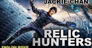 RELIC HUNTERS - Hollywood English Movie | Jackie Chan Blockbuster Action Full Movie In English