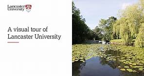A visual tour of Lancaster University