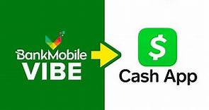 How to Transfer Money From Bankmobile VIBE to Cash App