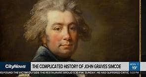 The complicated history of John Graves Simcoe