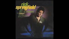Rick Springfield - Don't Talk to Strangers (1982) HQ