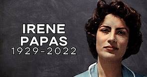 Irene Papas (1929-2022)