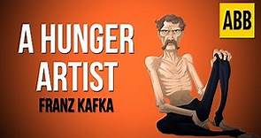 A HUNGER ARTIST: Franz Kafka - FULL AudioBook