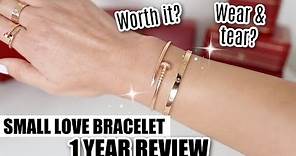 Cartier Love Bracelet Small 1 year review *Do I still recommend it?*