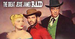 The Great Jesse James Raid (1954) | Full Western Movie | Willard Parker | Barbara Payton | Tom Neal