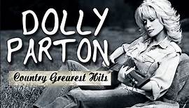 Dolly Parton Greatest Hits Playlist - Dolly Parton Best Songs Country Hits Of All time